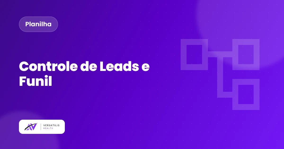 Planilha de controle de leads e funil